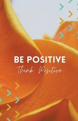 Be Positive 1