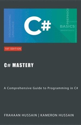 Kameron Hussain, Frahaan Hussain - C# Mastery, Häftad