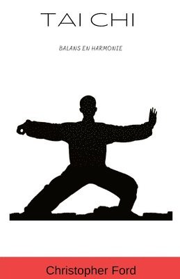 bokomslag Tai Chi: Balans en Harmonie