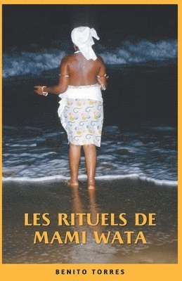 bokomslag Les rituels de Mami Wata