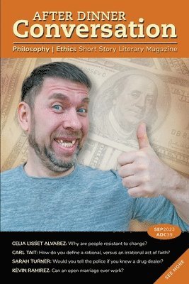 Richard A Miller, Sarah Turner, Phillip E Dixon, Richard A. Miller, Phillip E. Dixon - After Dinner Conversation Magazine, Häftad