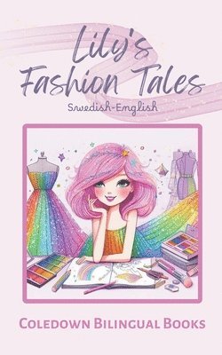 Coledown Bilingual Books - Lily's Fashion Tales, Häftad