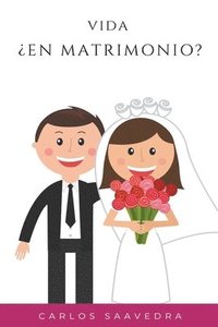 bokomslag Vida ¿En Matrimonio?