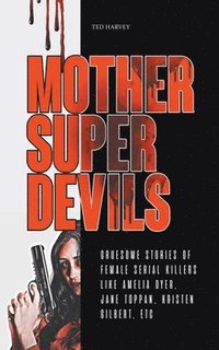 bokomslag Mother Super Devils