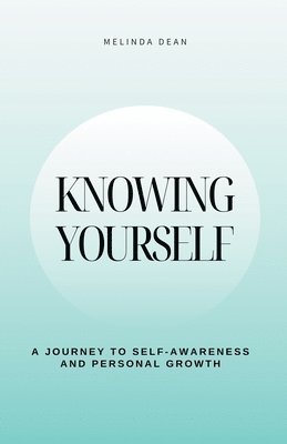 Knowing Yourself 1