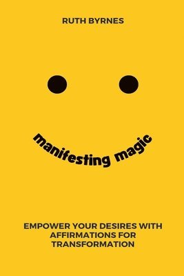 Manifesting Magic 1