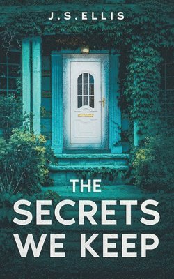 Secrets We Keep