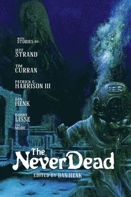 bokomslag The Never Dead