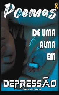 bokomslag Poemas de uma alma em depresso