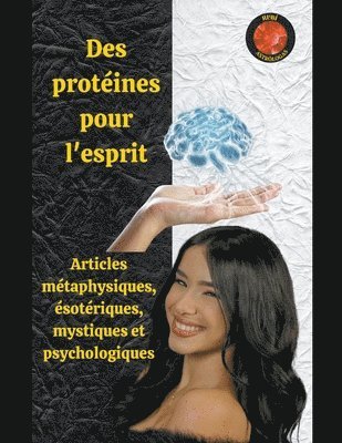 bokomslag Des protines pour l'esprit