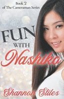 Shannon Stiles - Fun with Nashiko, Häftad