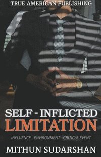 bokomslag Self-Inflicted Limitation