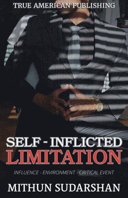 Self-Inflicted Limitation 1