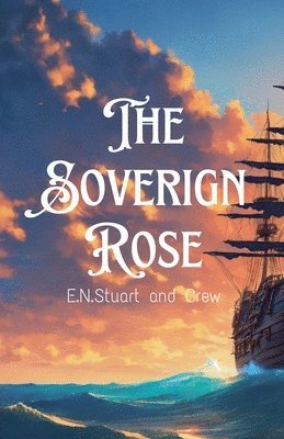 The Sovereign Rose 1