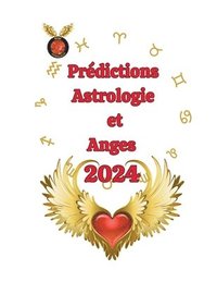 bokomslag Prdictions Astrologie et Anges 2024