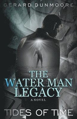 bokomslag Water Man Legacy