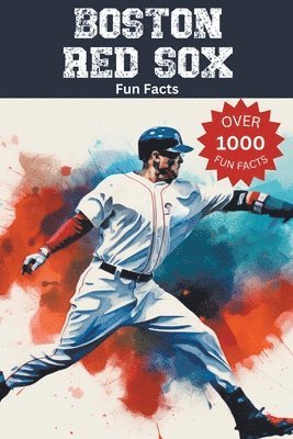 Boston Red Sox Fun Facts 1