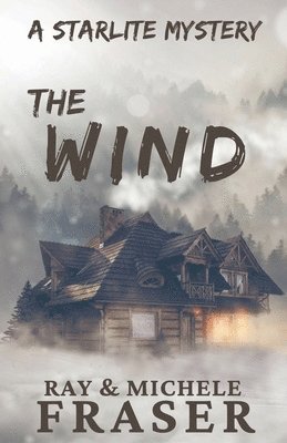 Ray Fraser, Michele Fraser - Wind, Häftad