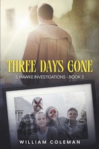 bokomslag Three Days Gone
