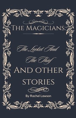 Rachel Lawson - Locket And The Thief And Other Stories, Häftad