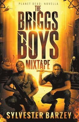 Sylvester Barzey - Briggs Boys Mixtape, Häftad