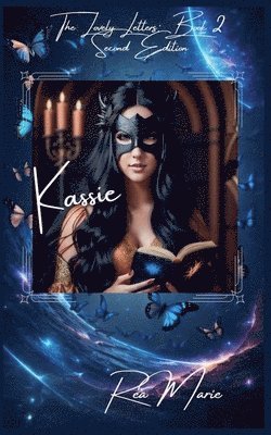 Kassie (The Lovely Letters Book 2 Second Edition) 1