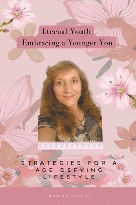 Eternal Youth Embracing a Younger You 1