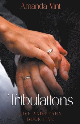 Tribulations - Live and Learn, Book Five 1