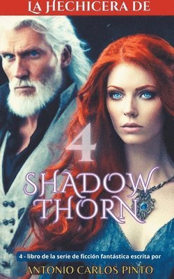 La hechicera de Shadowthorn 4 1
