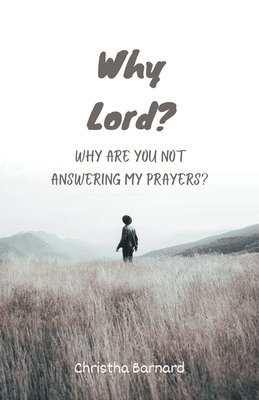 Why Lord? 1