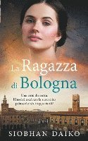 bokomslag La Ragazza di Bologna