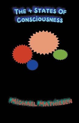 4 States of Consciousness