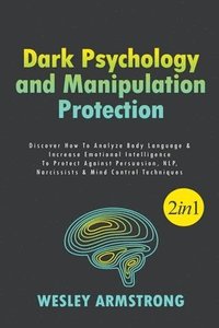 bokomslag Dark Psychology and Manipulation Protection