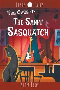 bokomslag The Case of the Sanft Sasquatch