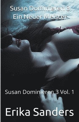 bokomslag Susan Dominieren 3. Ein Neuer Meister