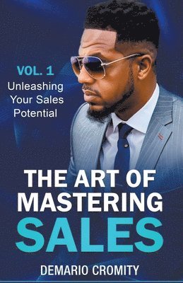 The Art of Mastering Sales 1