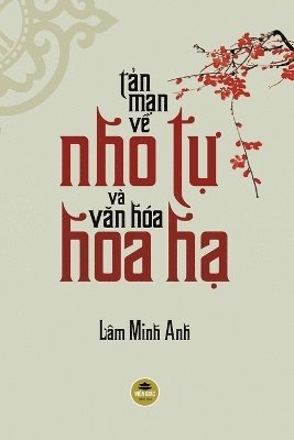 T&#7843;n m&#7841;n v&#7873; Nho t&#7921; v V&#259;n ha Hoa H&#7841; 1