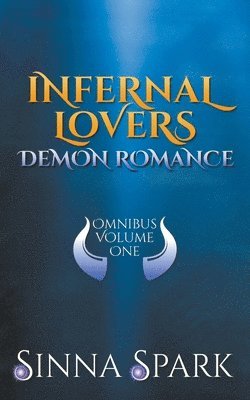 Infernal Lovers Demon Romance Omnibus, Vol. 1 1