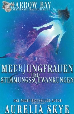 bokomslag Meerjungfrauen Und Stimmungsschwankungen