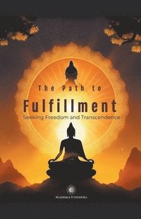 bokomslag The Path to Fulfillment