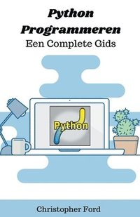 bokomslag Python Programmeren - Een Complete Gids