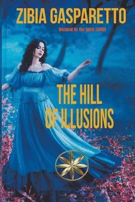 The Hill of Illusions 1