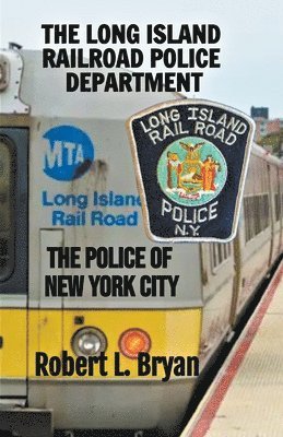 Robert L Bryan, Robert L. Bryan, robert l. bryan - Long Island Railroad Police Department, Häftad