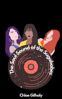 bokomslag Soul Sound of the Sugababes