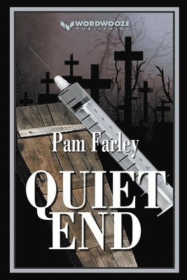 Pam Farley - Quiet End, Häftad