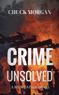 bokomslag Crime Unsolved, A Buck Taylor Novel