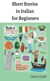 bokomslag Short Stories in Italian for Beginners