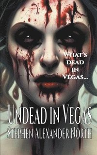 bokomslag Undead In Vegas
