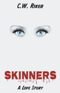 bokomslag Skinners -- A Love Story
