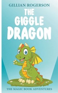 bokomslag The Giggle Dragon